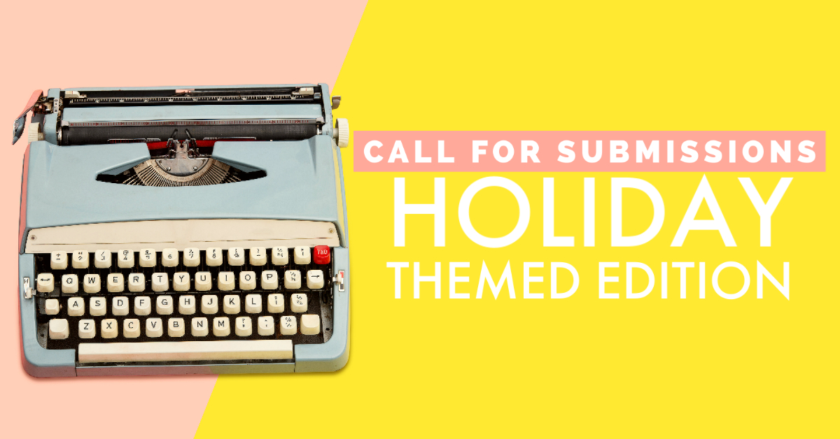 "Holiday Themed Edition Call For Submissions" Featured Image for the FanFiction Review Blog