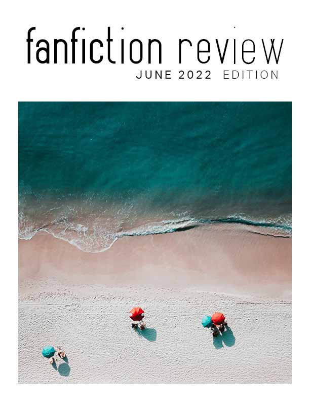 Cover of the June 2022 Edition of FanFiction Review