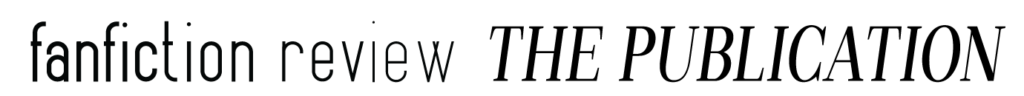 Logo for FanFiction Review: The Publication